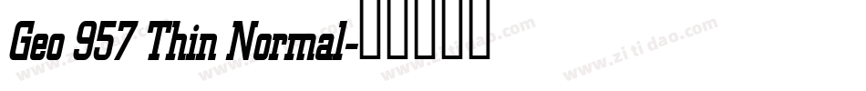 Geo 957 Thin Normal字体转换
